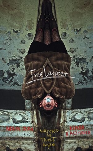 Постер: (Freelancer, 2017 - вся информация о фильме на FilmNavi.ru