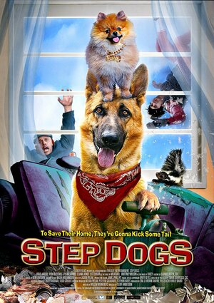 Постер: (Step Dogs, 2013 - вся информация о фильме на FilmNavi.ru