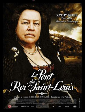 Постер: (Мост короля Людовика Святого, 2004 - вся информация о фильме на FilmNavi.ru