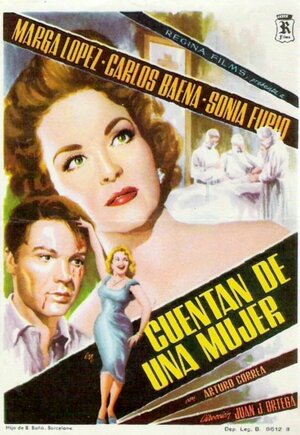 Постер: (Cuentan de una mujer, 1959 - вся информация о фильме на FilmNavi.ru