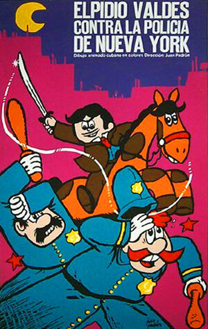 Постер: (Elpidio Valdés contra la policía de Nueva York, 1976 - вся информация о мультфильме на FilmNavi.ru
