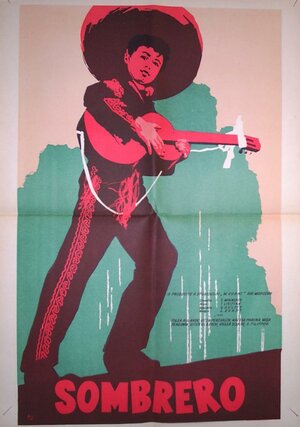 Постер: (Сомбреро, 1959 - вся информация о фильме на FilmNavi.ru