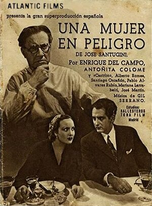 Постер: (Una mujer en peligro, 1936 - вся информация о фильме на FilmNavi.ru