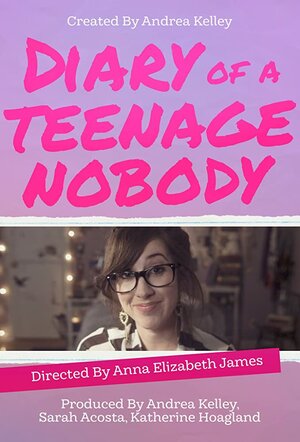 Постер: (Diary of a Teenage Nobody, 2012 - вся информация о сериале на FilmNavi.ru