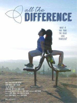 Постер: (All the Difference, 2014 - вся информация о фильме на FilmNavi.ru