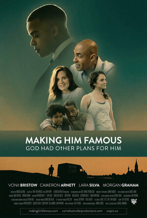 Постер: (Making Him Famous, 2023 - вся информация о фильме на FilmNavi.ru