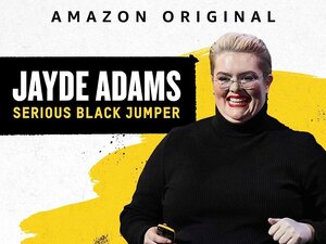 Постер: (Jayde Adams: Serious Black Jumper, 2020 - вся информация о фильме на FilmNavi.ru