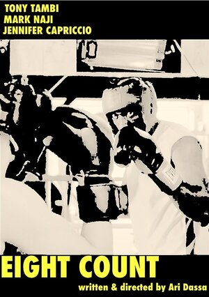 Постер: (Счёт до восьми, 2014 - вся информация о фильме на FilmNavi.ru