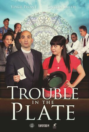 Постер: (Trouble in the Plate, 2014 - вся информация о фильме на FilmNavi.ru