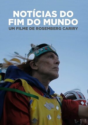 Постер: (Notícias do fim do mundo, 2019 - вся информация о фильме на FilmNavi.ru