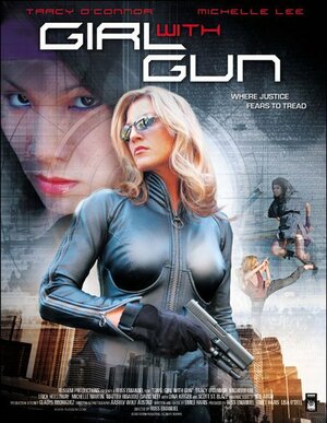 Постер: (Girl with Gun, 2006 - вся информация о фильме на FilmNavi.ru