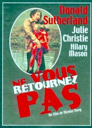 Постер: (А теперь не смотри, 1973 - вся информация о фильме на FilmNavi.ru