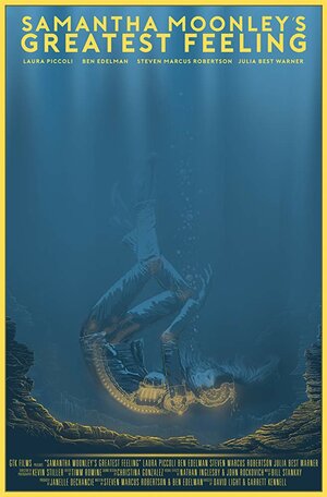 Постер: (Samantha Moonley's Greatest Feeling, 2016 - вся информация о фильме на FilmNavi.ru