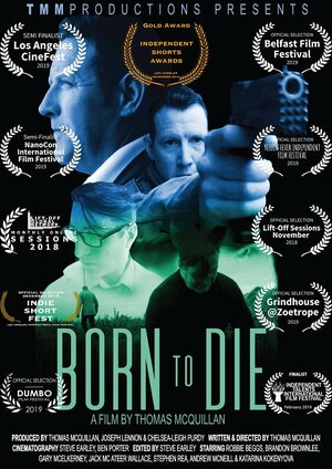 Постер: (Born to Die, 2018 - вся информация о фильме на FilmNavi.ru