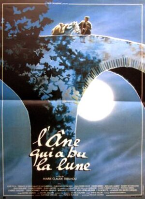 Постер: (L'âne qui a bu la lune, 1988 - вся информация о фильме на FilmNavi.ru