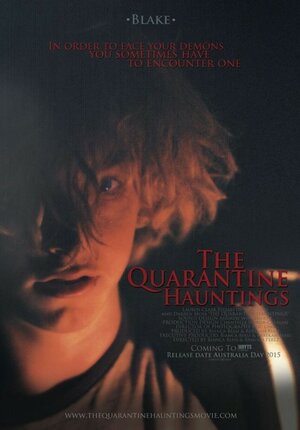Постер: (The Quarantine Hauntings, 2015 - вся информация о фильме на FilmNavi.ru