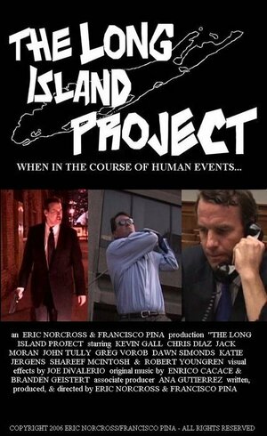 Постер: (The Long Island Project, 2006 - вся информация о фильме на FilmNavi.ru