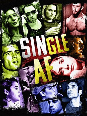 Постер: (Single AF, 2018 - вся информация о фильме на FilmNavi.ru