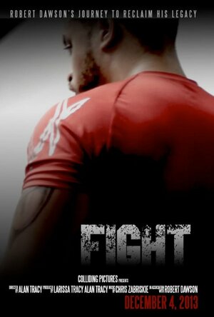 Постер: (Fight, 2013 - вся информация о фильме на FilmNavi.ru