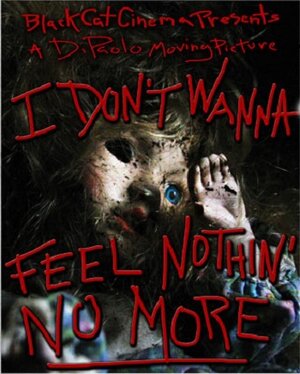 Постер: (Больше ничего не хочу чувствовать, 2011 - вся информация о фильме на FilmNavi.ru