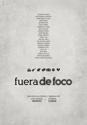 Постер: (Fuera de foco, 2015 - вся информация о фильме на FilmNavi.ru