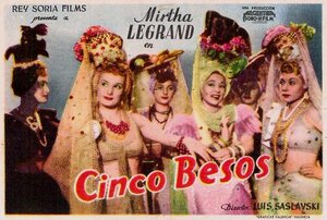 Постер: (Cinco besos, 1946 - вся информация о фильме на FilmNavi.ru