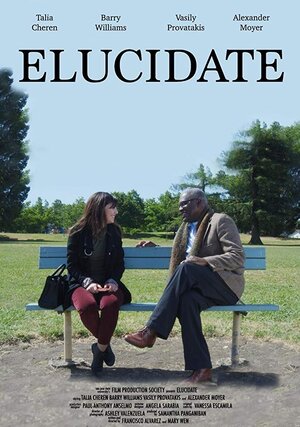 Постер: (Elucidate, 2017 - вся информация о фильме на FilmNavi.ru