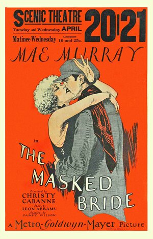 Постер: (The Masked Bride, 1925 - вся информация о фильме на FilmNavi.ru