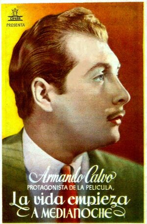 Постер: (La vida empieza a medianoche, 1944 - вся информация о фильме на FilmNavi.ru