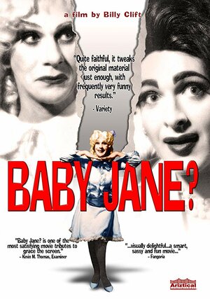 Постер: (Baby Jane?, 2010 - вся информация о фильме на FilmNavi.ru