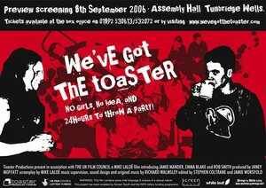 Постер: (We've Got the Toaster, 2006 - вся информация о фильме на FilmNavi.ru