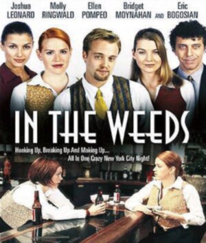 Постер: (In the Weeds, 2000 - вся информация о фильме на FilmNavi.ru
