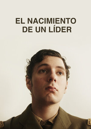 Постер: (Детство предводителя, 2016 - вся информация о фильме на FilmNavi.ru