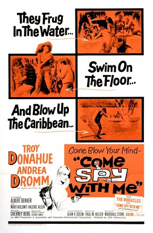 Постер: (Come Spy with Me, 1967 - вся информация о фильме на FilmNavi.ru