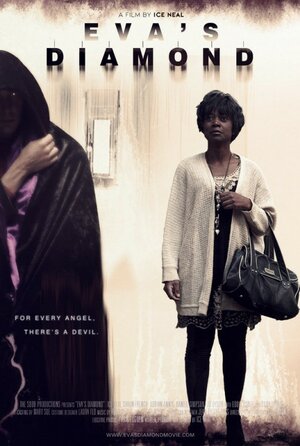 Постер: (Eva's Diamond, 2013 - вся информация о фильме на FilmNavi.ru