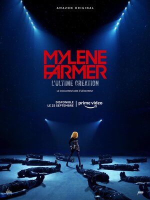 Постер: (Mylene Farmer L'Ultime Creation, 2020 - вся информация о сериале на FilmNavi.ru
