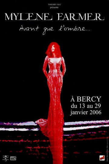 Avant que l'ombre... à Bercy (2006)