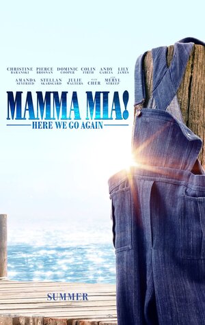Постер: (Mamma Mia! 2, 2018 - вся информация о фильме на FilmNavi.ru