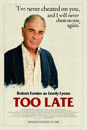 Постер: (Слишком поздно, 2015 - вся информация о фильме на FilmNavi.ru
