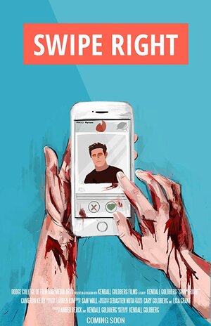 Постер: (Swipe Right, 2016 - вся информация о фильме на FilmNavi.ru