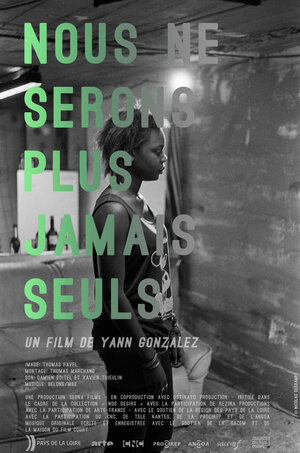 Постер: (Nous ne serons plus jamais seuls, 2012 - вся информация о фильме на FilmNavi.ru