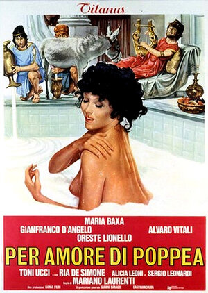 Постер: (За любовь к Поппее, 1977 - вся информация о фильме на FilmNavi.ru