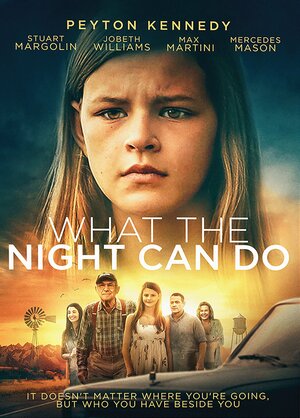 Постер: (What the Night Can Do, 2020 - вся информация о фильме на FilmNavi.ru