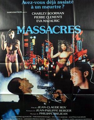 Постер: (Massacres, 1991 - вся информация о фильме на FilmNavi.ru