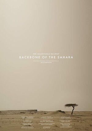 Постер: (The Mauritania Railway: Backbone of the Sahara, 2018 - вся информация о фильме на FilmNavi.ru