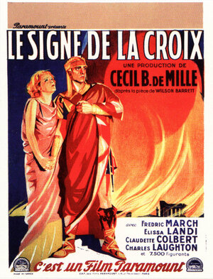 Постер: (Крестное знамение, 1932 - вся информация о фильме на FilmNavi.ru