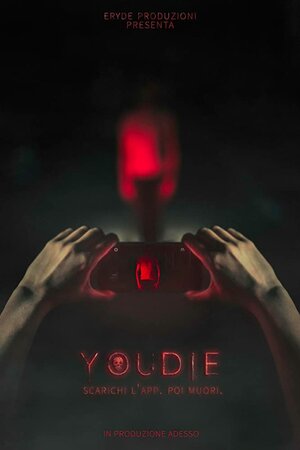 Постер: (Умри — скачай приложение и умри, 2018 - вся информация о фильме на FilmNavi.ru