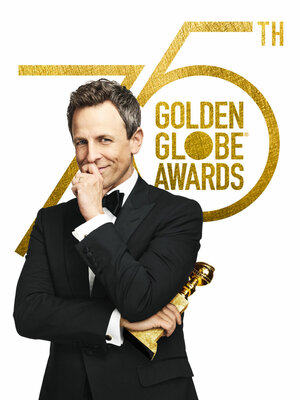 Постер: (75-я церемония вручения премии «Золотой глобус», 2018 - вся информация о фильме на FilmNavi.ru