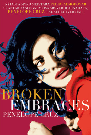 Постер: (Разомкнутые объятия, 2009 - вся информация о фильме на FilmNavi.ru