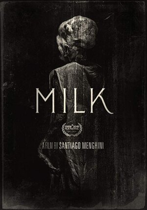 Постер: (Milk, 2018 - вся информация о фильме на FilmNavi.ru